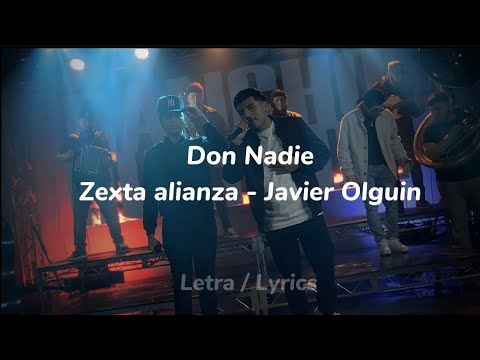 Don Nadie - Zexta alianza, Javier Olguin
