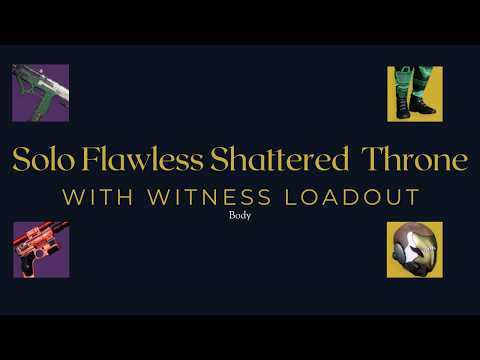 I Took the "Solo Witness" Build into Shattered Throne (Solo Flawless Full Run)