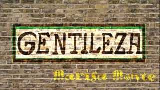 (1999) Marisa Monte - Gentileza (Letra) HD