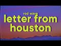 Rod Wave Letter From Houston