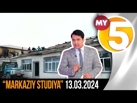 "Markaziy Studiya" ko'rsatuvi 13.03.2024