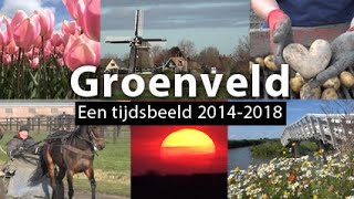 Het leven in Groenveld, een tijdsbeeld 2014-2018
