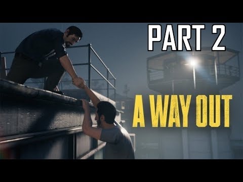 A Way Out Gameplay Walkthrough Part 2 Prison Break Guide