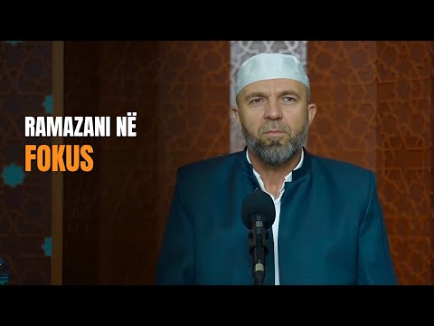 Ramazani në fokus - Hoxhë Edmir Smajlaj