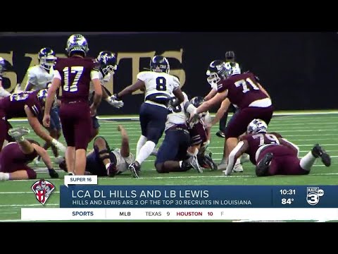 Super 16: Lafayette Christian's Melvin Hills and Sandy Lewis