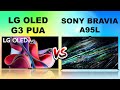 LG G3 MLA OLED vs Sony A95L QD-OLED | full Comparison