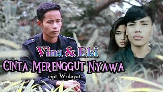 Download lagu LAGU VINA DAN EKI - CINTA MERENGGUT NYAWA || cipt Widayat ( official musik ) Cirebon sebelum 7 hari mp3 Download lagu LAGU VINA DAN EKI - CINTA MERENGGUT NYAWA || cipt Widayat ( official musik ) Cirebon sebelum 7 hari mp3