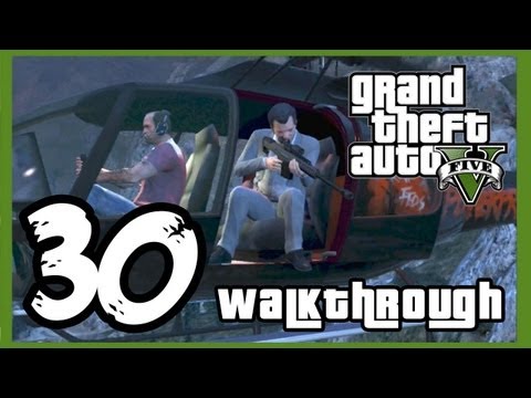 Grand Theft Auto V Walkthrough PART 30 [PS3] Lets Play Gameplay TRUE-HD QUALITY "GTA 5 Walkthrough"