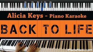 Alicia Keys - Back To Life - Piano Karaoke / Sing Along / Cover with Lyrics