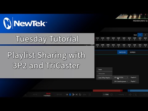 Tuesday Tutorials : Playlist Sharing with 3P2 and TriCaster