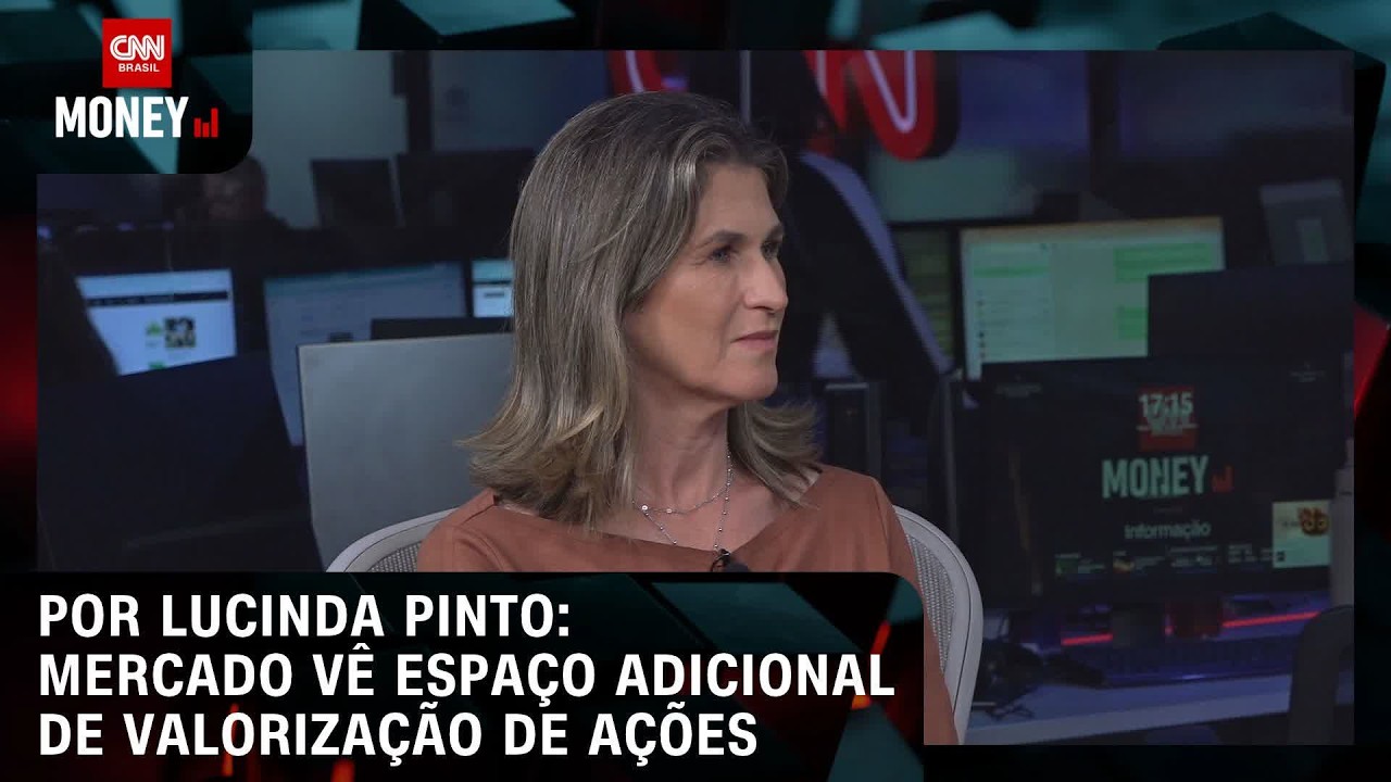 Por Lucinda Pinto: Mercado vê espaço adicional de valorização de ações | FECHAMENTO DE MERCADO