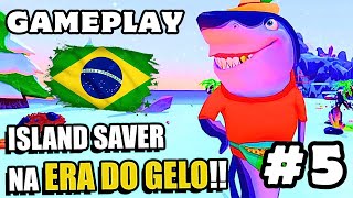 Jogando Island Saver no Xbox Series Ilha Glacial Completando 100%  com (GAMEPLAY PT BR) episodio 05