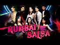 Mumbai Salsa Bollywood Blockbuster Movie Vir Das Linda Arsenio Manjari Phadnis