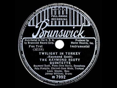 1937 HITS ARCHIVE: Twilight In Turkey - Raymond Scott Quintette