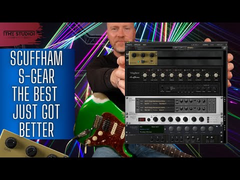 Scuffham S-GEAR v 3 0 - The Best Amp Sim Just Got Better.