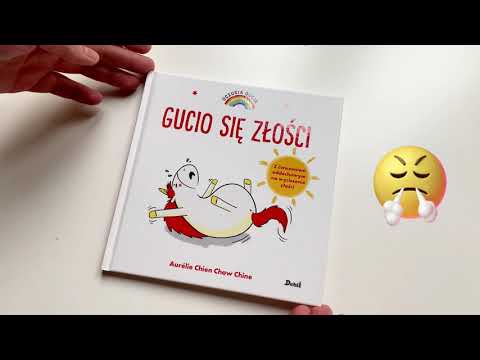 Krzesełko Małego Czytelnika - "Gucio się złości" Aurelie Chien Chow Chine