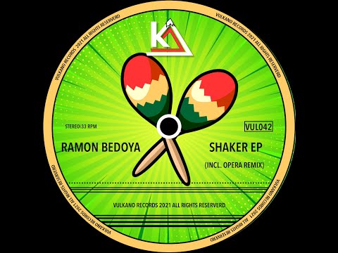 Ramon Bedoya - Shaker (Original Mix) VUL042