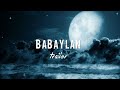 Babaylan - Story Trailer