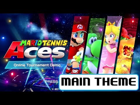 Mario Tennis Aces Soundtrack - Main Theme (15 minutes) - Nintendo Switch
