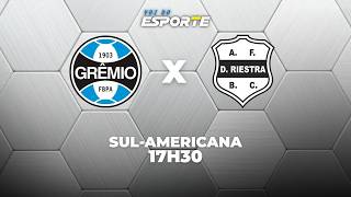 GRÊMIO X DEPORTIVO RIESTRA - AO VIVO | SUL-AMERICANA – 14/04/2026