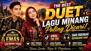 Download lagu THE BEST DUET LAGU MINANG PALING DICARI VIRAL TIK TOK // ENAK DIDENGAR SEPANJANG HARI mp3 Download lagu THE BEST DUET LAGU MINANG PALING DICARI VIRAL TIK TOK // ENAK DIDENGAR SEPANJANG HARI mp3