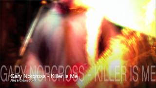 Gary Norcross - Killer Is Me (Alice In Chains cover)