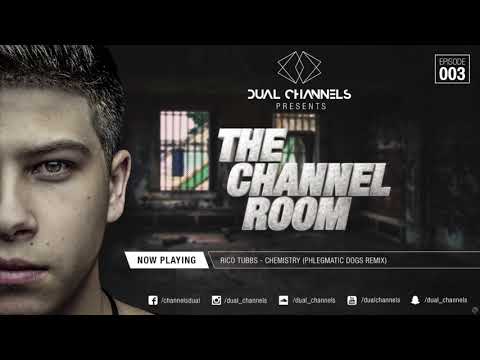 DUAL CHANNELS presents THE CHANNEL ROOM | Episode 003