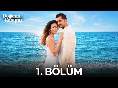 Doğanın Kanunu 1. Bölüm