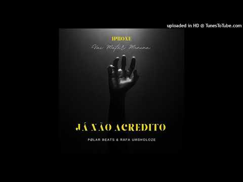 JÁ NÃO ACREDITO - Pølar Beats & Rafa Umsholoze | [Audio Oficial]