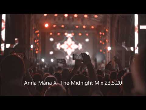 Anna Maria X - The Midnight Mix - @ Best Radio 92.6 -  23.05.2020