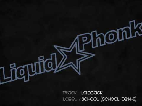 Liquid Phonk - Laidback