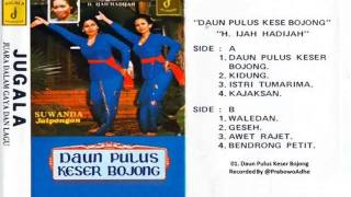 Download lagu Daun Pulus Keser Bojong - Jugala mp3