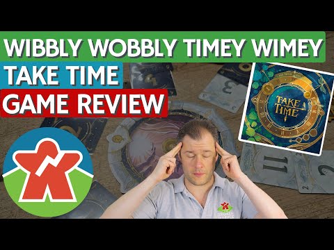 Take Time - Board Game Review - Wibbly Wobbly Timey Wimey