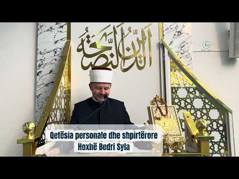 Qetësia personale dhe shpirtërore-Hoxhë Bedri Syla