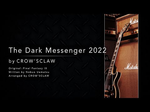 The Dark Messenger 2022 | Final Fantasy IX