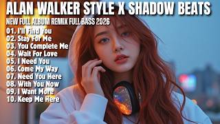 Download lagu ALAN WALKER STYLE X SHADOW BEATS || I'LL FIND YOU || NEW FULL ALBUM 2026 mp3