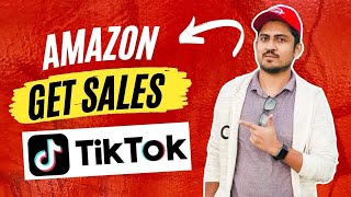 Tiktok Marketing For Amazon | Selling On Amazon Using Tiktok | Get Amazon FBA Sales From Tiktok