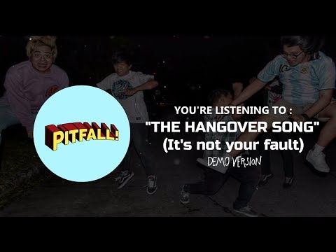 The Hangover Song (It's not your fault) - DEMO VERSION