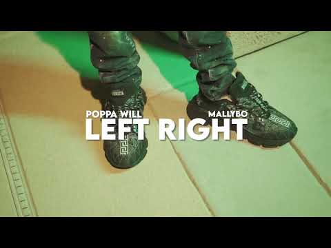 Poppawill x Mally Bo. LEFT RIGHT | dir. @wethepartsean