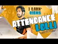 ATTENDANCE LOLLI | Godavari Express | CAPDT