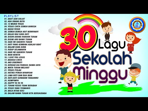 30 Lagu - Sekolah Minggu Terpopuler | Pujian Anak Sekolah Minggu Terbaik