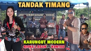 Download lagu Tandak Timang - Karungut Modern By Risna L Agan & Kuntau Takaras - Manasai - Wedding di Petuk Liti mp3