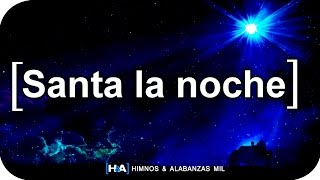 Santa la Noche - [Paola Luna]