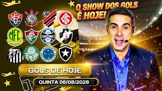 ⚽️ TODOS OS GOLS DESTA QUINTA 06/08/2026 GOLS DO BRASILEIRÃO, GOLS DE HOJE,GOLS DO DIA (COMPLETO)