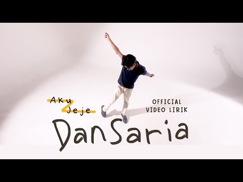 Aku Jeje - Dansaria #lyricvideo
