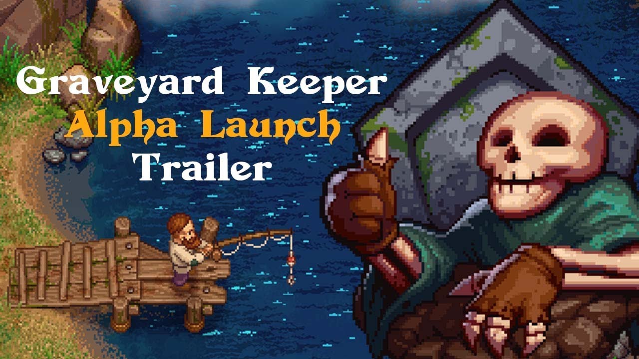 Graveyard Keeper Alpha Launch Trailer