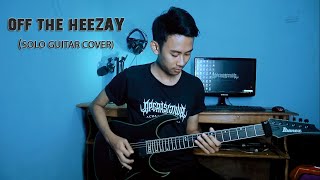 BMTH - Off The Heezay (Solo Guitar Cover)