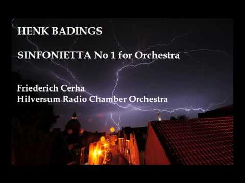 Henk Badings: Sinfonietta No 1 for Orchestra [Cerha-Hilversum RCO]