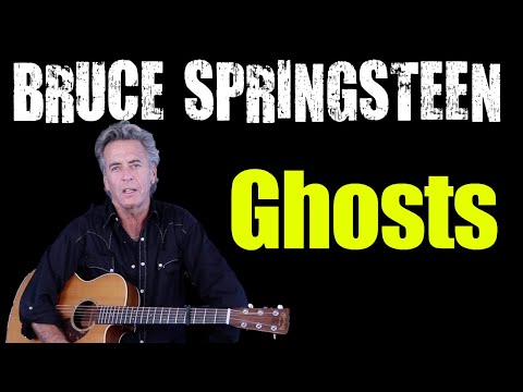 Wie man „Ghosts“ auf der Gitarre spielt – Bruce Springsteen Gitarrenlektion