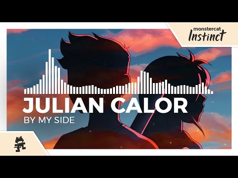 Julian Calor - By My Side [Monstercat Release]